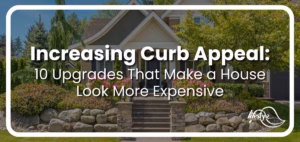 Increasing Curb Appeal article title over image of house with upgrades
